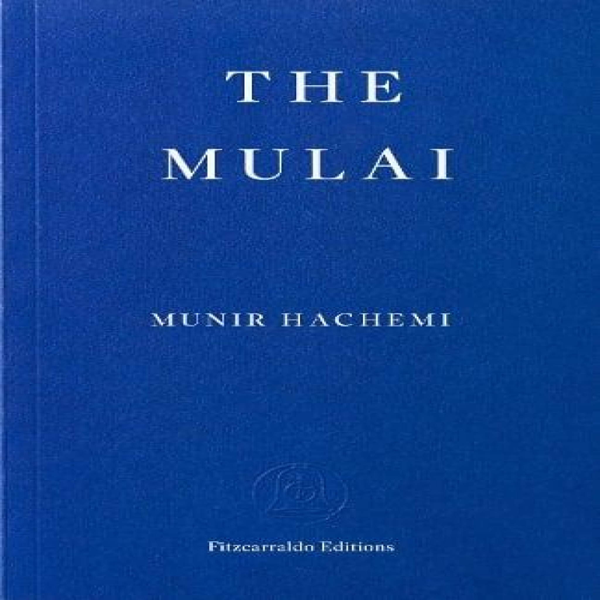 LIVRES The Mulai - Munir Hachemi