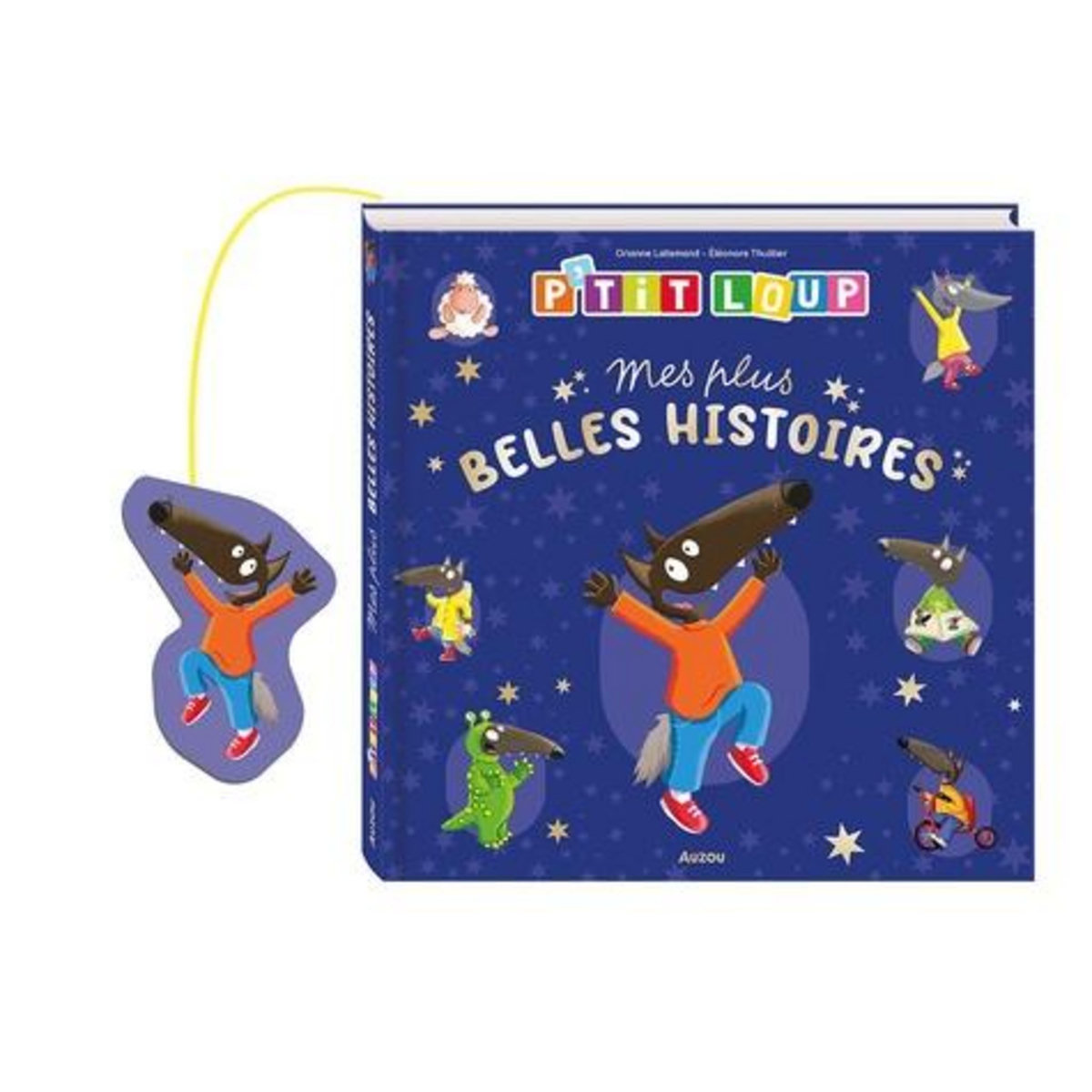 P'TIT LOUP : MES PLUS BELLES HISTOIRES, Lallemand Orianne