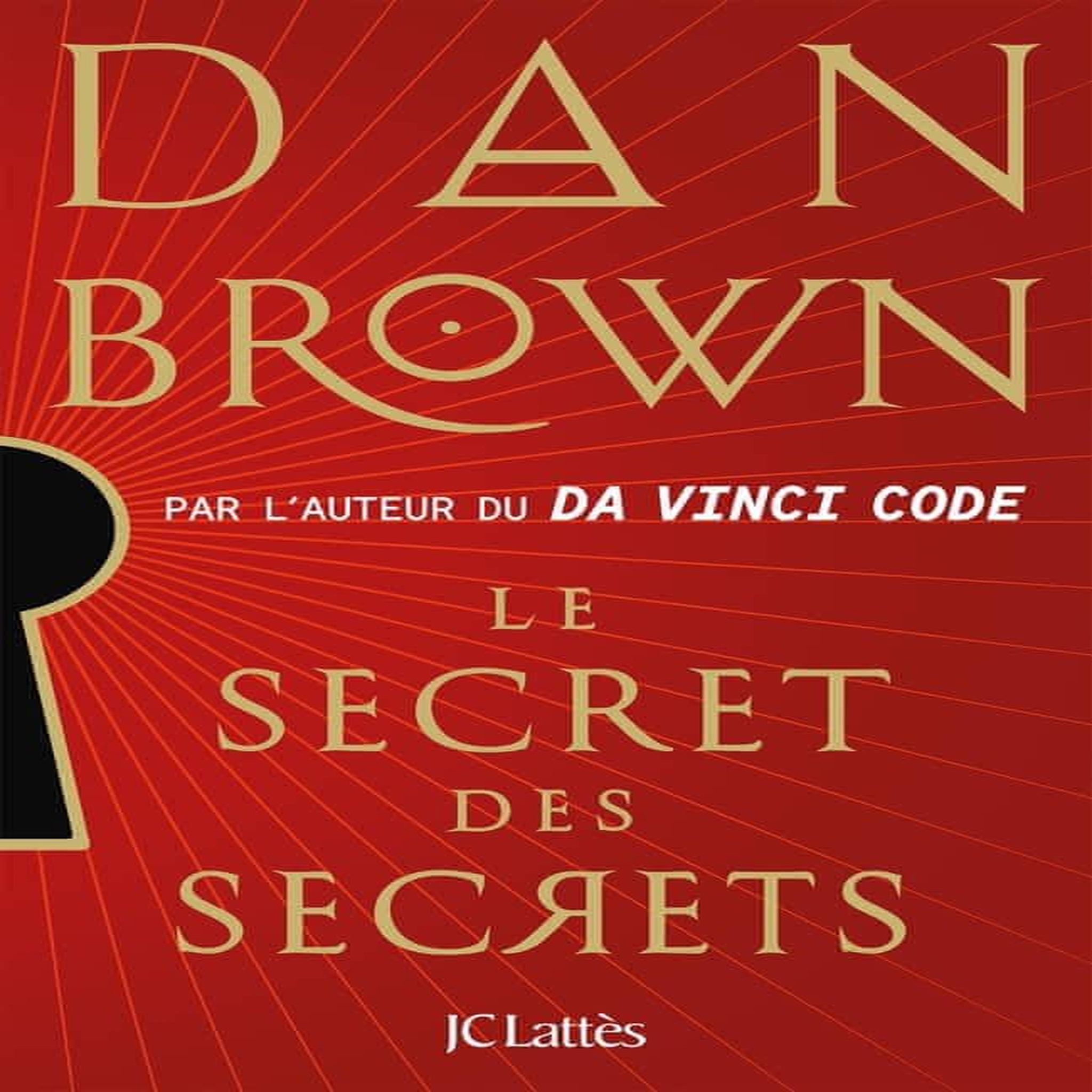 LE SECRET DES SECRETS, Brown Dan