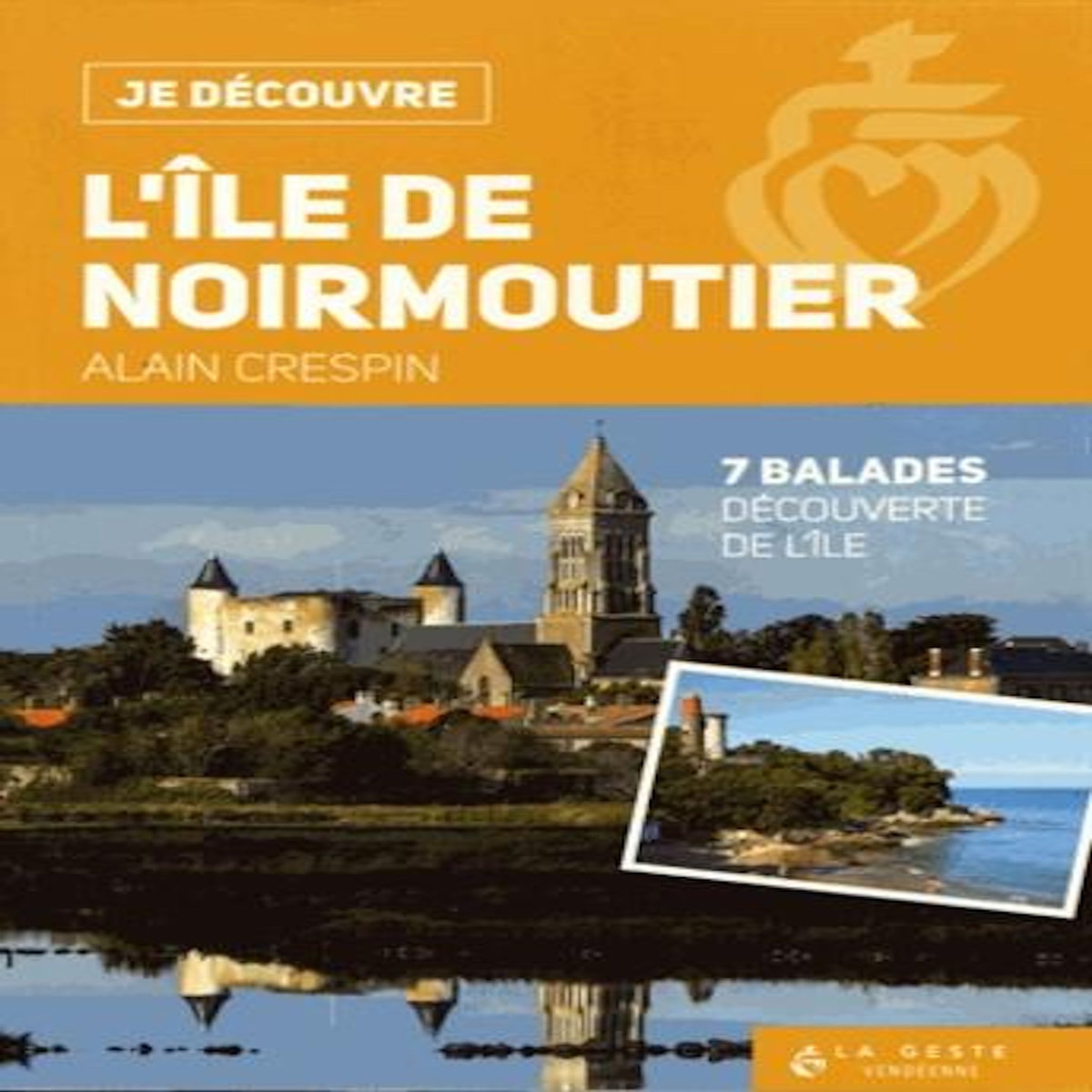 L'ILE DE NOIRMOUTIER, Crespin Alain