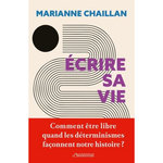ECRIRE SA VIE, Chaillan Marianne