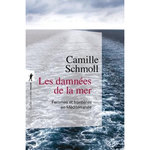LES DAMNEES DE LA MER. FEMMES ET FRONTIERES EN MEDITERRANEE, Schmoll Camille