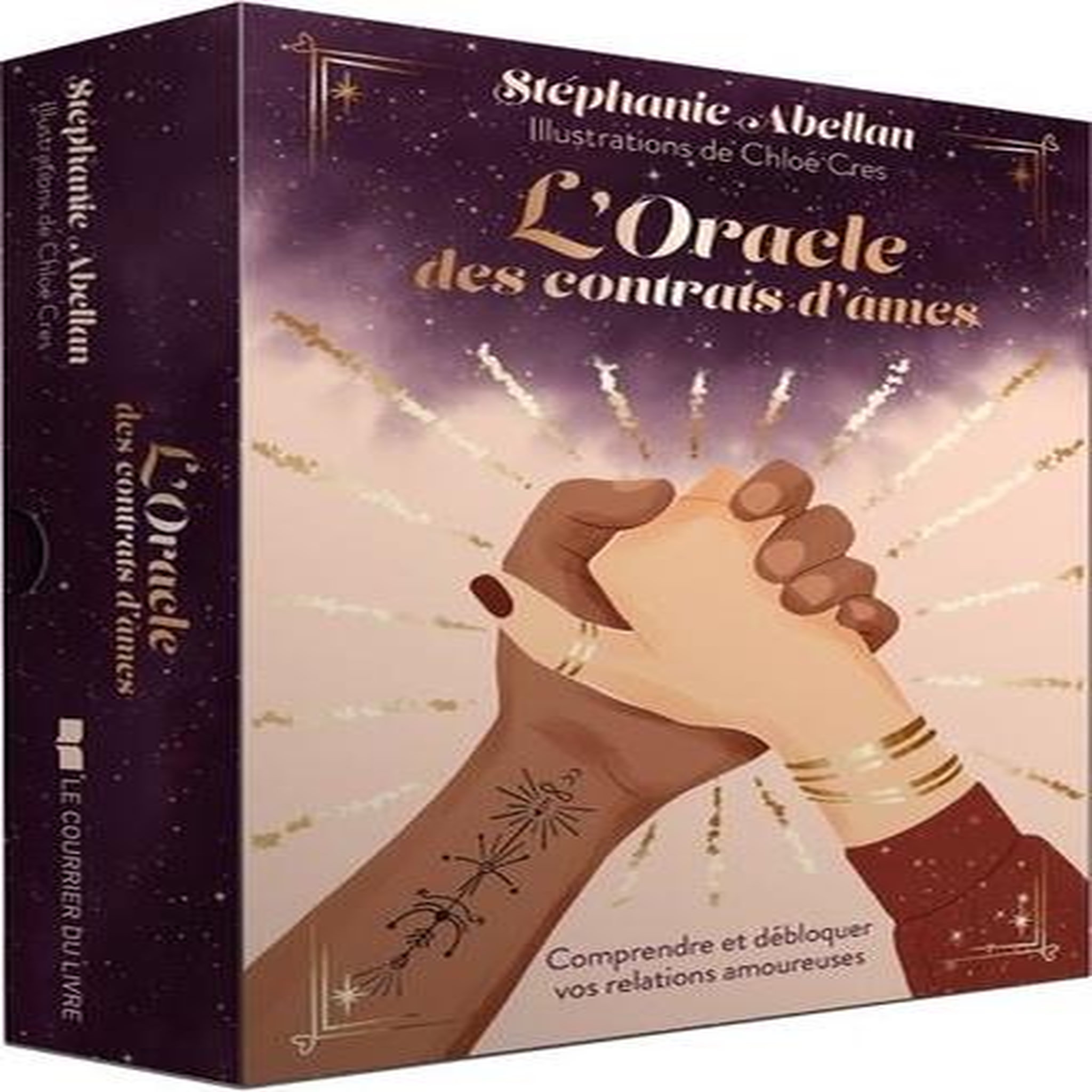 L'ORACLE DES CONTRATS D'AMES. COMPRENDRE ET DEBLOQUER VOS RELATIONS AMOUREUSES, Abellan Stéphanie