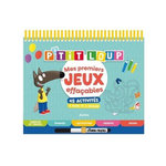 MES PREMIERS JEUX EFFACABLES. 45 ACTIVITES A FAIRE ET A REFAIRE, Lallemand Orianne