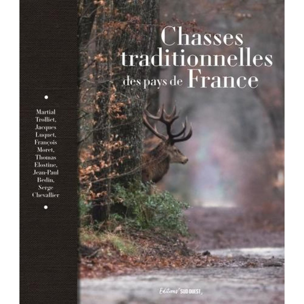 CHASSES TRADITIONNELLES DES PAYS DE FRANCE, Trolliet Martial