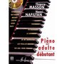  LE PIANO POUR ADULTE DEBUTANT. AVEC 2 CD AUDIO, Masson Thierry