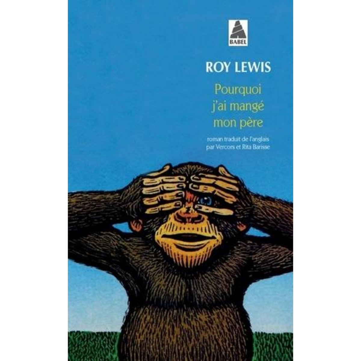 POURQUOI J'AI MANGE MON PERE, Lewis Roy