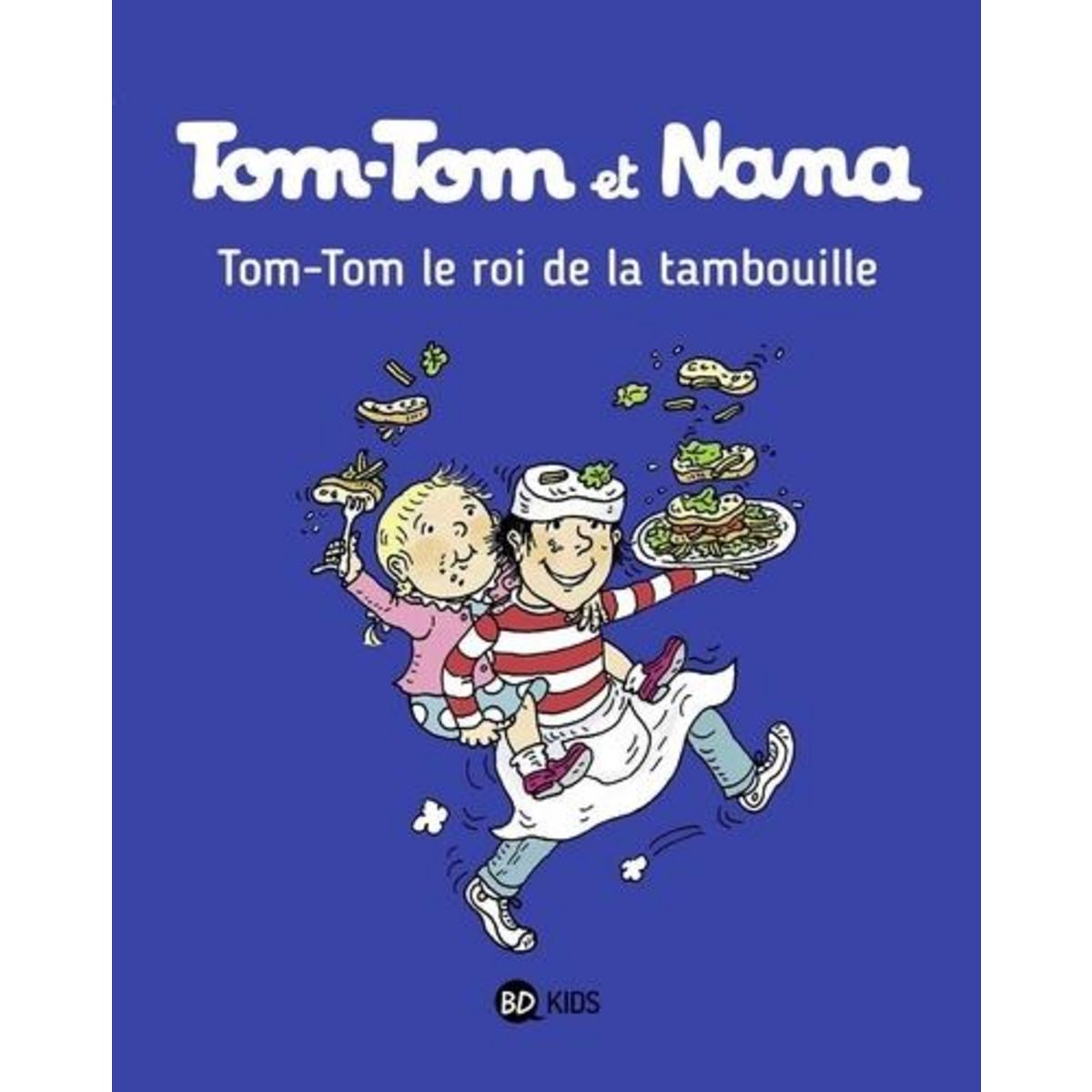 TOM-TOM ET NANA TOME 3 : TOM-TOM, LE ROI DE LA TAMBOUILLE, Cohen Jacqueline