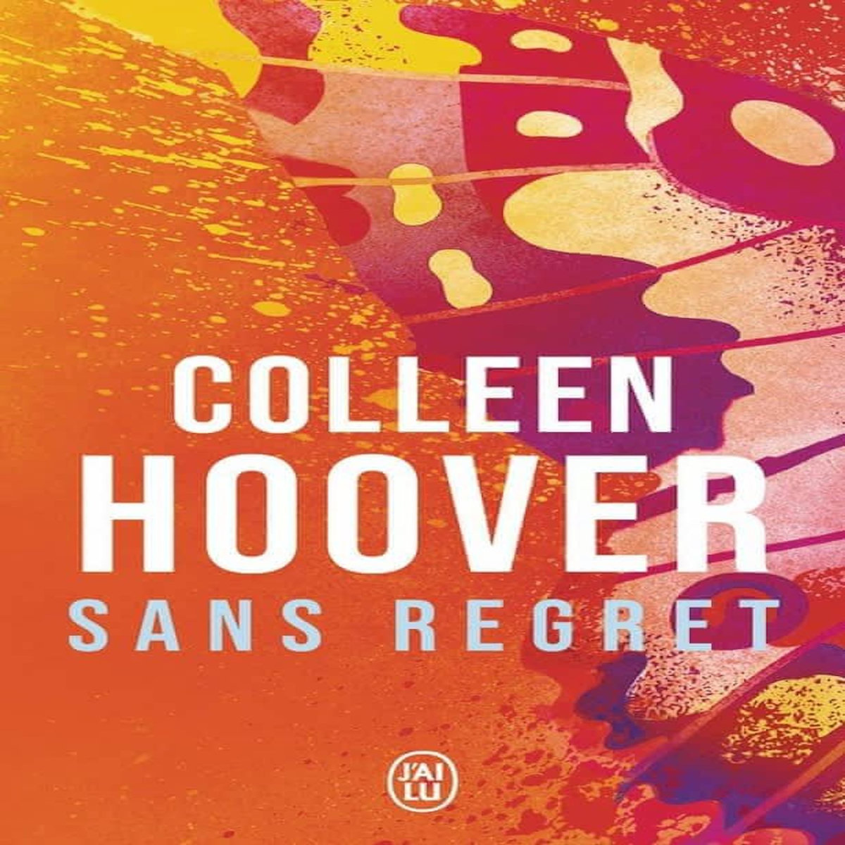 SLAMMED TOME 1 : SANS REGRET, Hoover Colleen