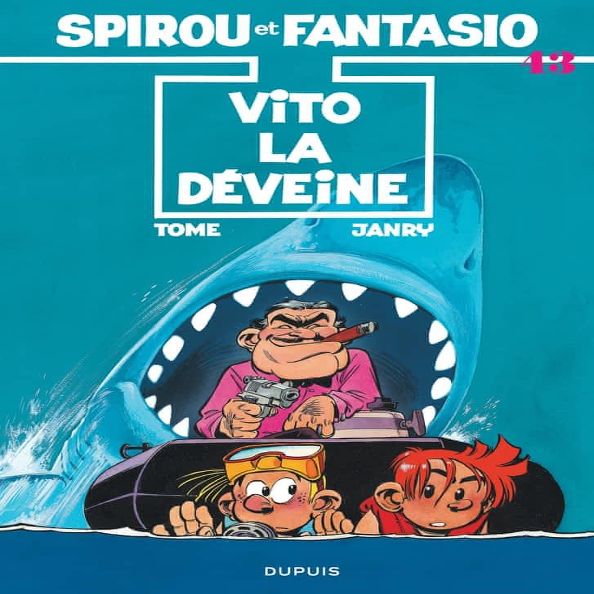 SPIROU ET FANTASIO TOME 43 : VITO LA DEVEINE, Tome