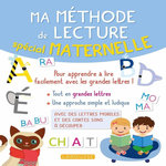 MA METHODE DE LECTURE SPECIAL MATERNELLE, Botton-Duval Marylène