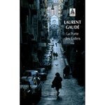 LA PORTE DES ENFERS, Gaudé Laurent