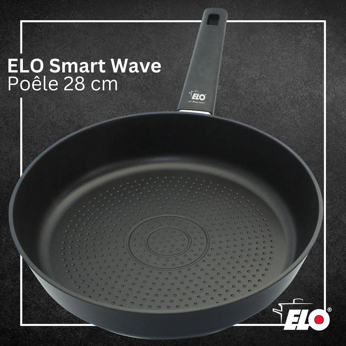 ELO Poêle 28 cm antiadhésive sans PFAS Elo Smart Wave
