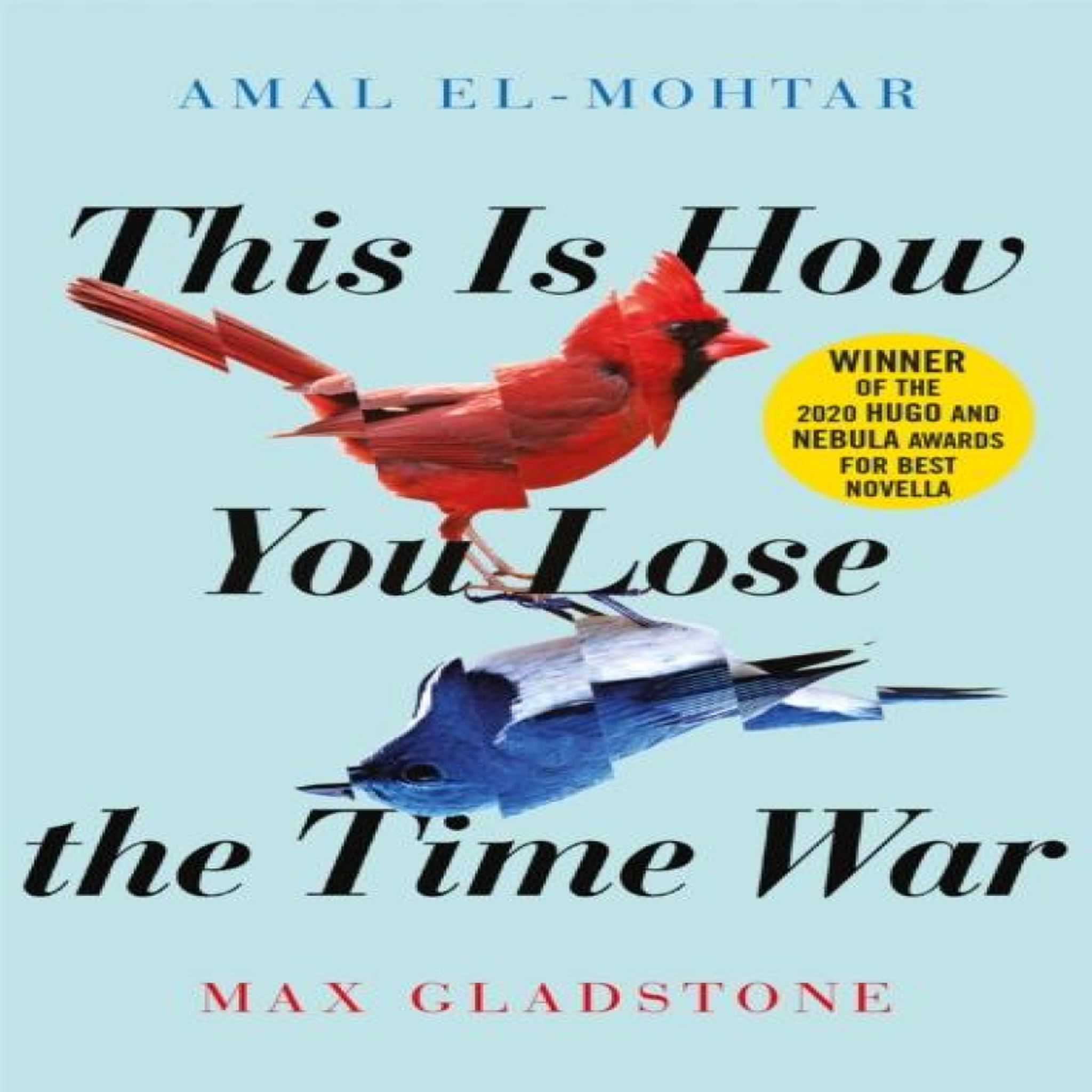 LIVRES This is How You Lose the Time War : The epic time-travelling love story and Twitter sensation