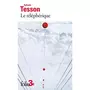  LE TELEPHERIQUE ET AUTRES NOUVELLES, Tesson Sylvain