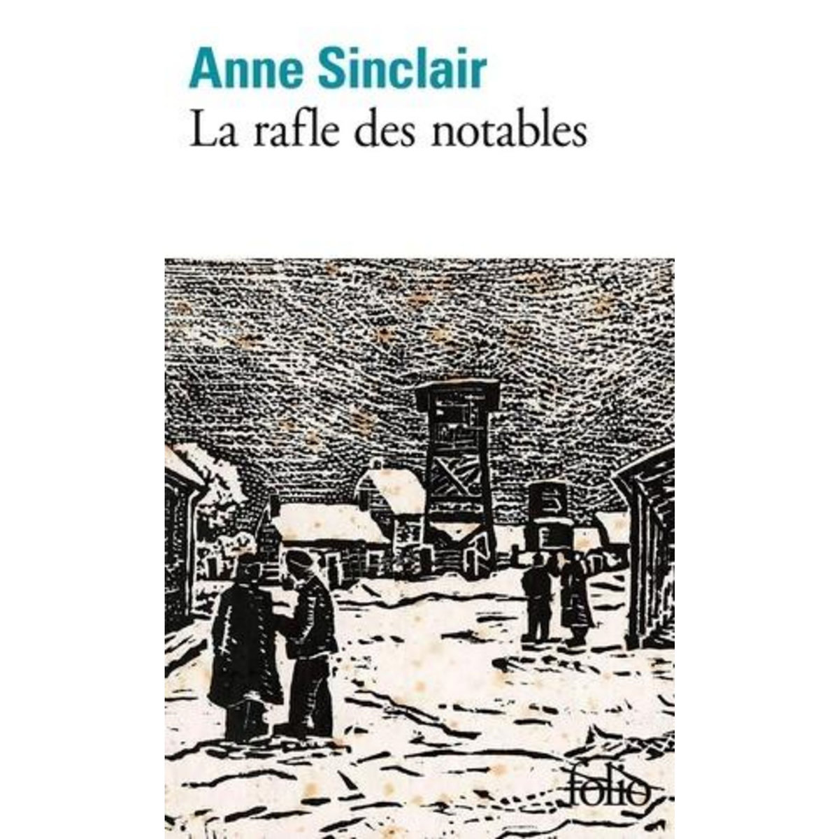 LA RAFLE DES NOTABLES, Sinclair Anne