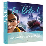 TUONS LA BETE ! L'HISTOIRE DU CHOUCHOU DU VILLAGE, Valentino Serena
