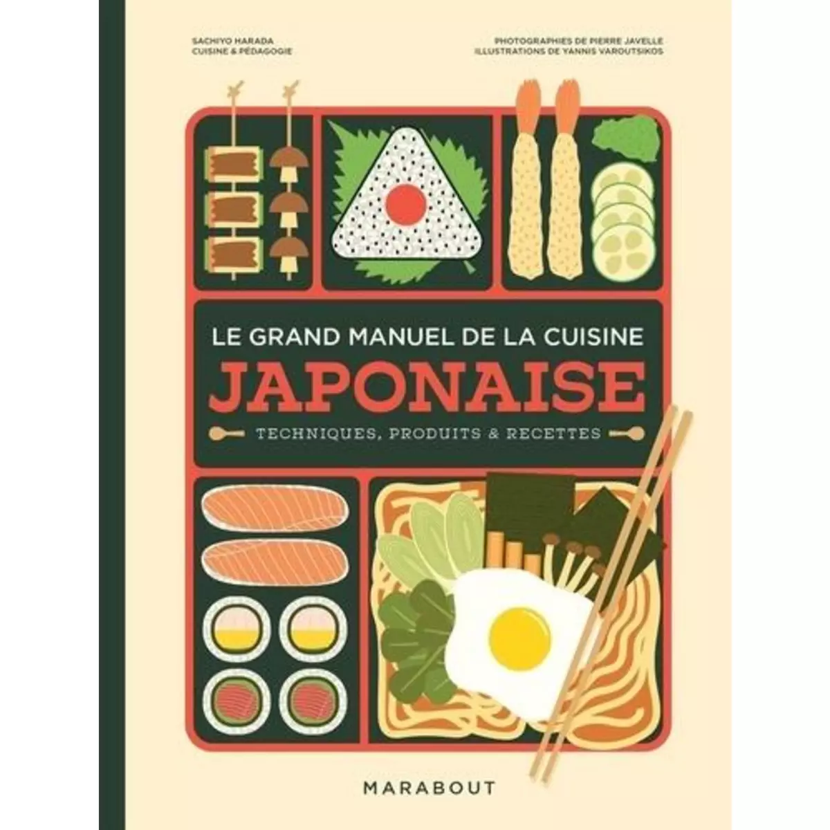  LE GRAND MANUEL DE LA CUISINE JAPONAISE. COMPRENDRE, APPRENDRE & MAITRISER, Harada Sachiyo