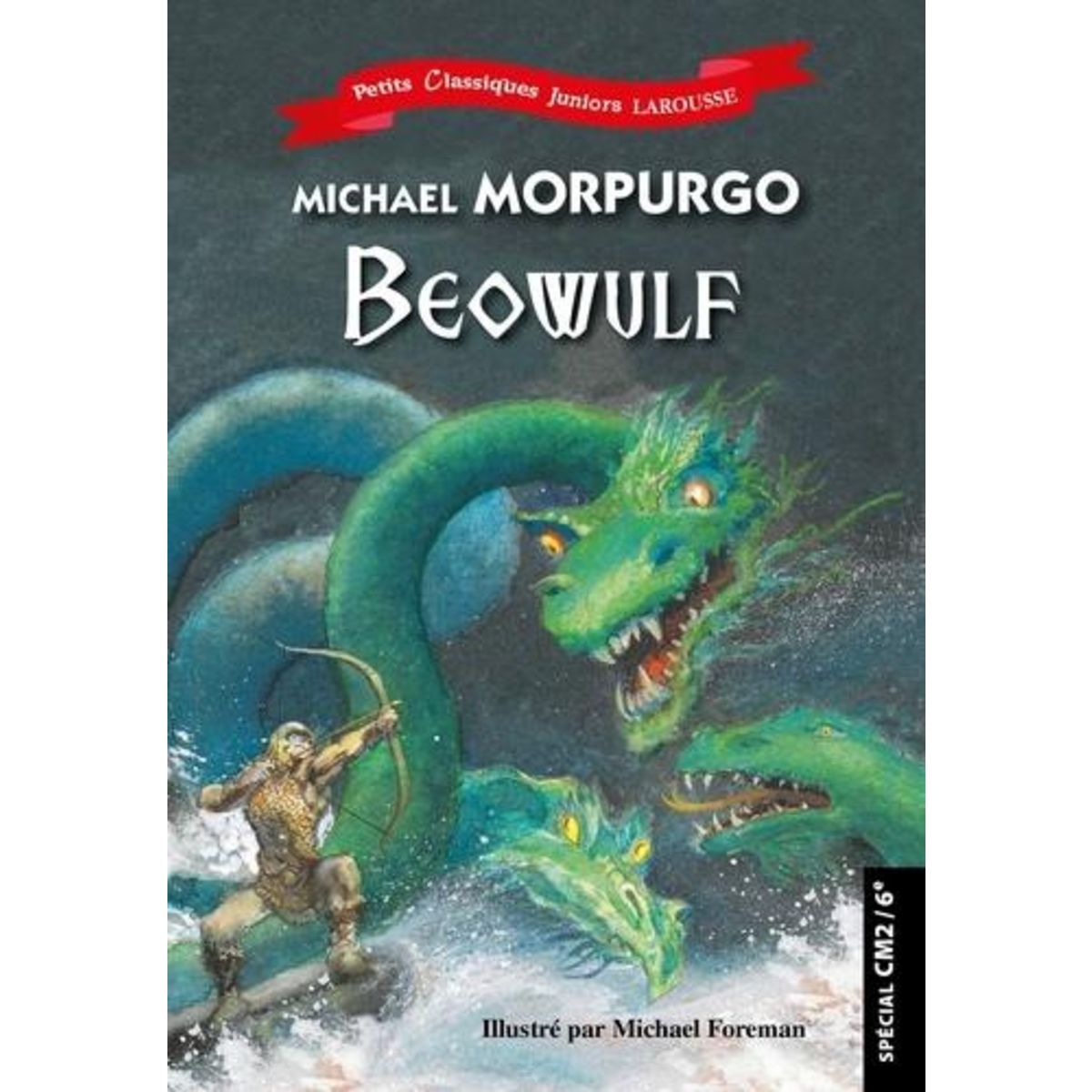 BEOWULF. SPECIAL CM2/6E, Morpurgo Michael
