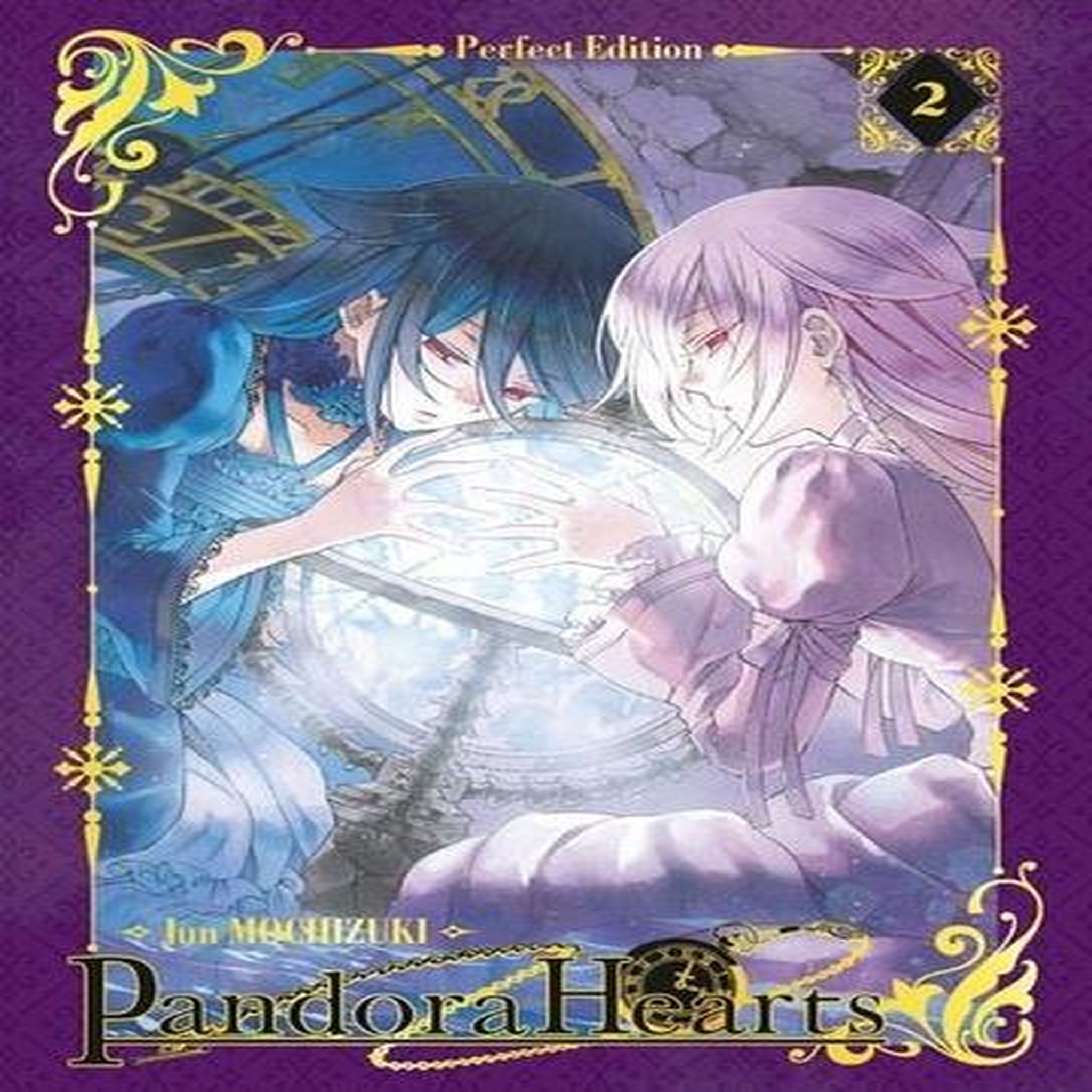 PANDORA HEARTS TOME 2 : PERFECT EDITION, Mochizuki Jun