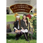 LE HARAS DE CANTERWOOD TOME 16 : MASCARADE, Burkhart Jessica