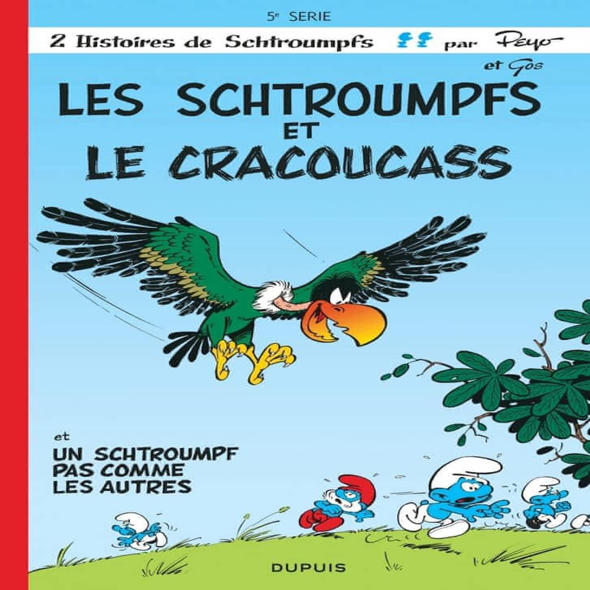 LES SCHTROUMPFS TOME 5 : LES SCHTROUMPFS ET LE CRACOUCASS, Peyo