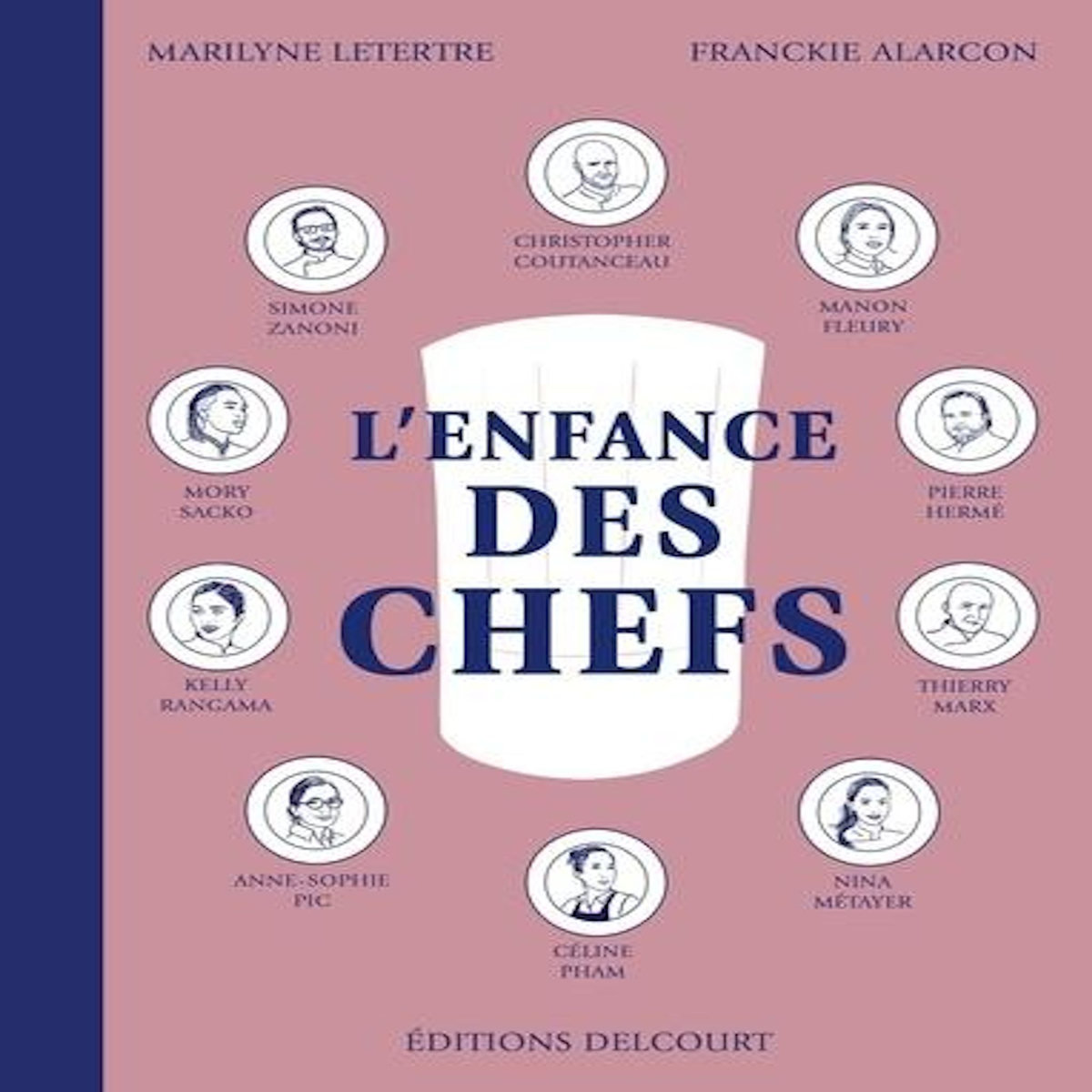 L'ENFANCE DES CHEFS, Letertre Marilyne
