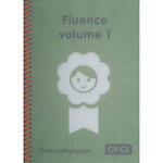 FLUENCE CP/CE VOLUME 1. GUIDE PEDAGOGIQUE, Pourchet Martine
