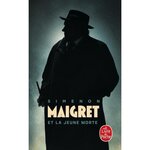 MAIGRET ET LA JEUNE MORTE, Simenon Georges