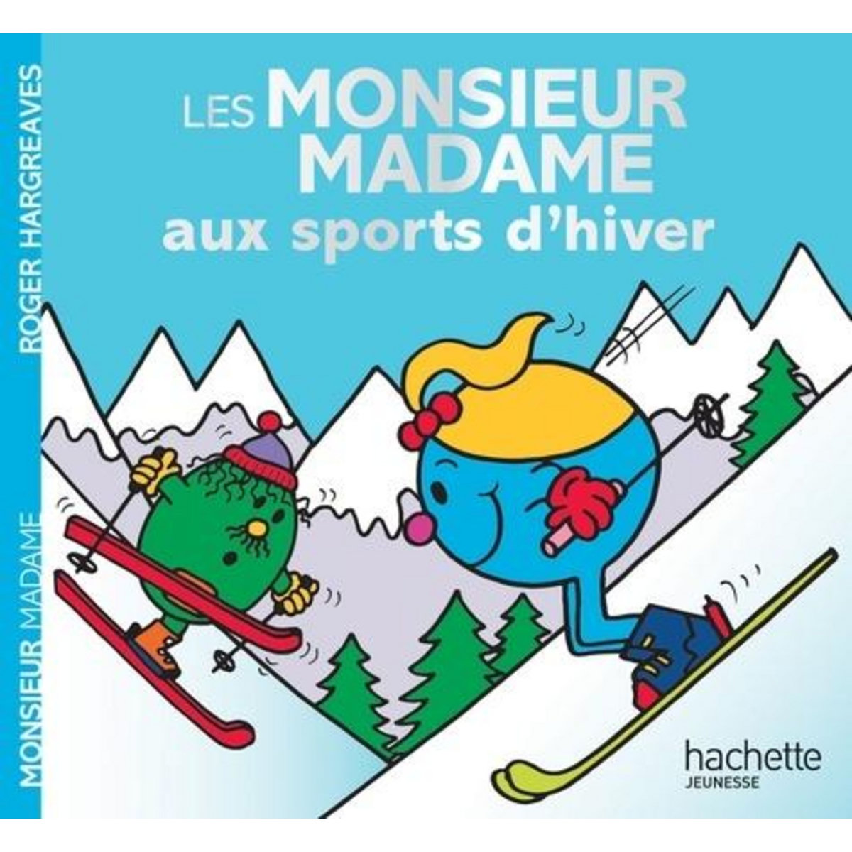 LES MONSIEUR MADAME AUX SPORTS D'HIVER, Hargreaves Roger