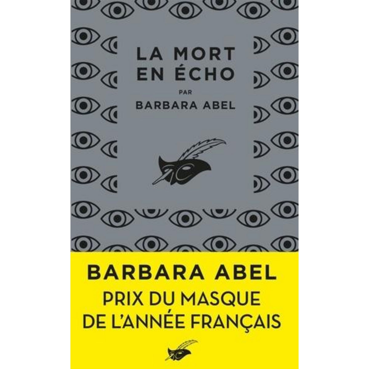 LA MORT EN ECHO, Abel Barbara