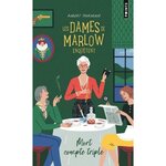 LES DAMES DE MARLOW ENQUETENT TOME 1 : MORT COMPTE TRIPLE, Thorogood Robert