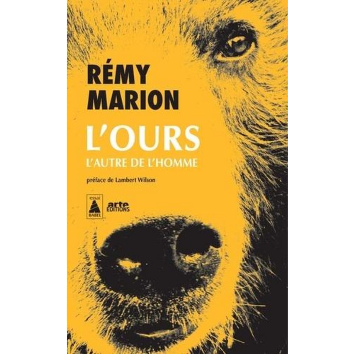 L'OURS. L'AUTRE DE L'HOMME, Marion Rémy