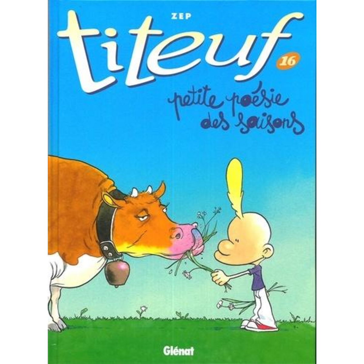 TITEUF TOME 16 : PETITE POESIE DES SAISONS, Zep