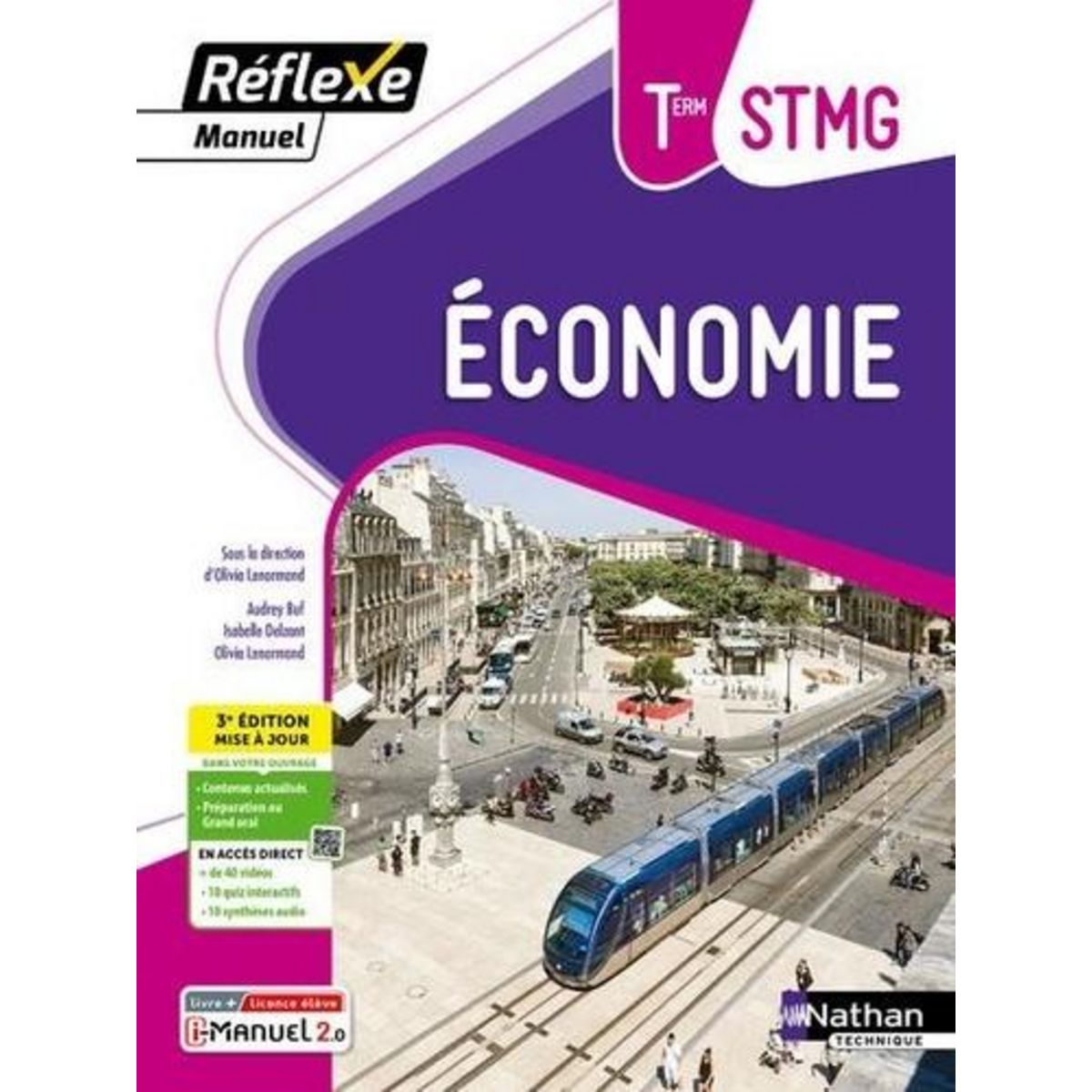 ECONOMIE TLE STMG. 3E EDITION ACTUALISEE, Lenormand Olivia