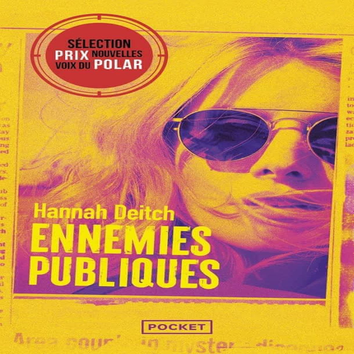 ENNEMIES PUBLIQUES, Deitch Hannah