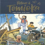 RETOUR A TOMIOKA. EDITION COLLECTOR, Galandon Laurent