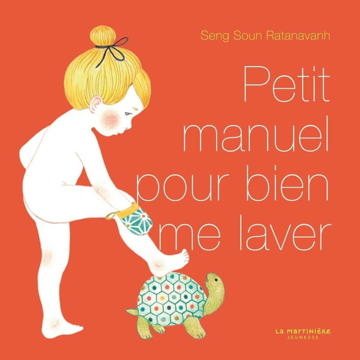 PETIT MANUEL POUR BIEN ME LAVER, Ratanavanh Seng Soun