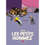 LES PETITS HOMMES INTEGRALE TOME 1 : 1967-1970, Seron Pierre
