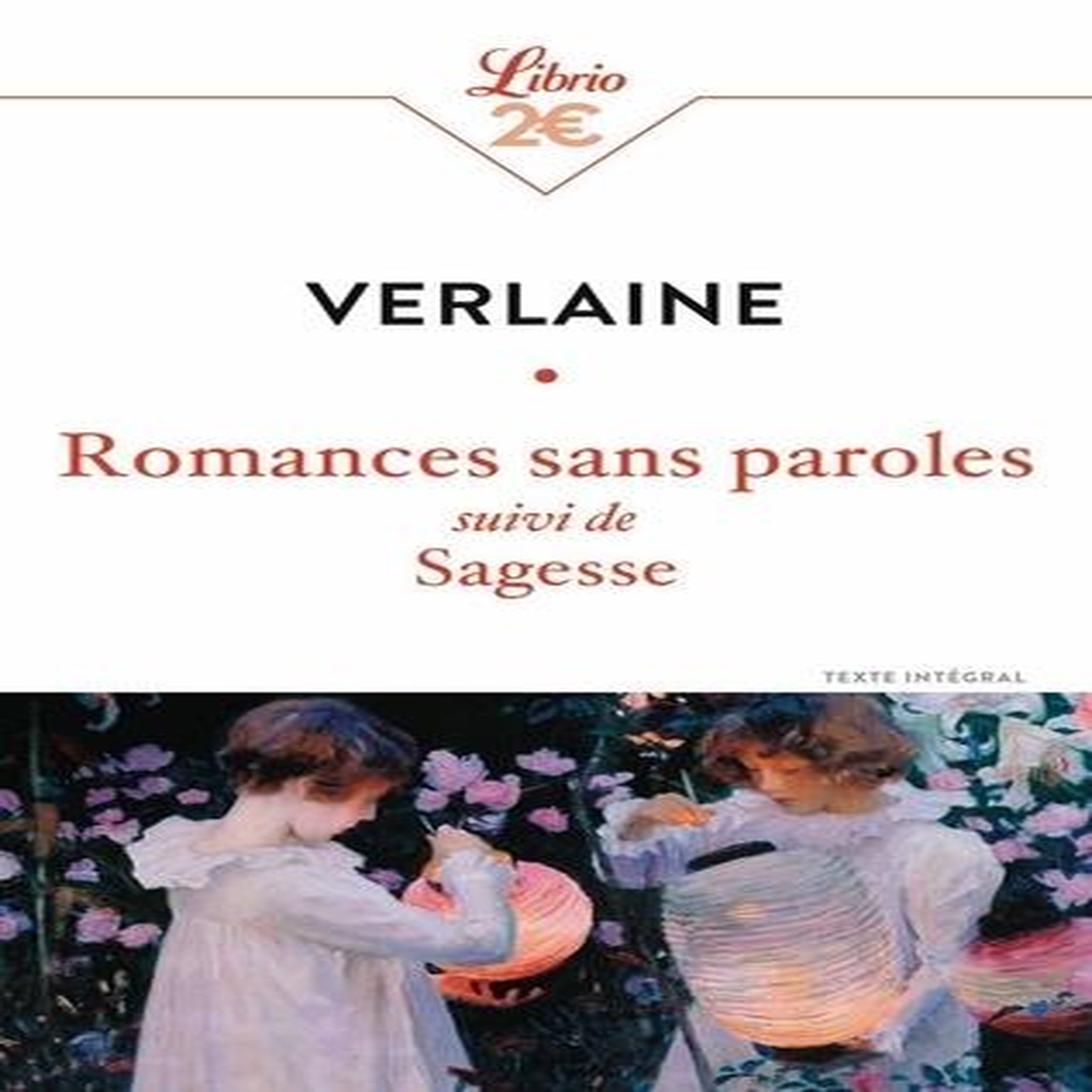 ROMANCES SANS PAROLES. SUIVI DE SAGESSE, Verlaine Paul