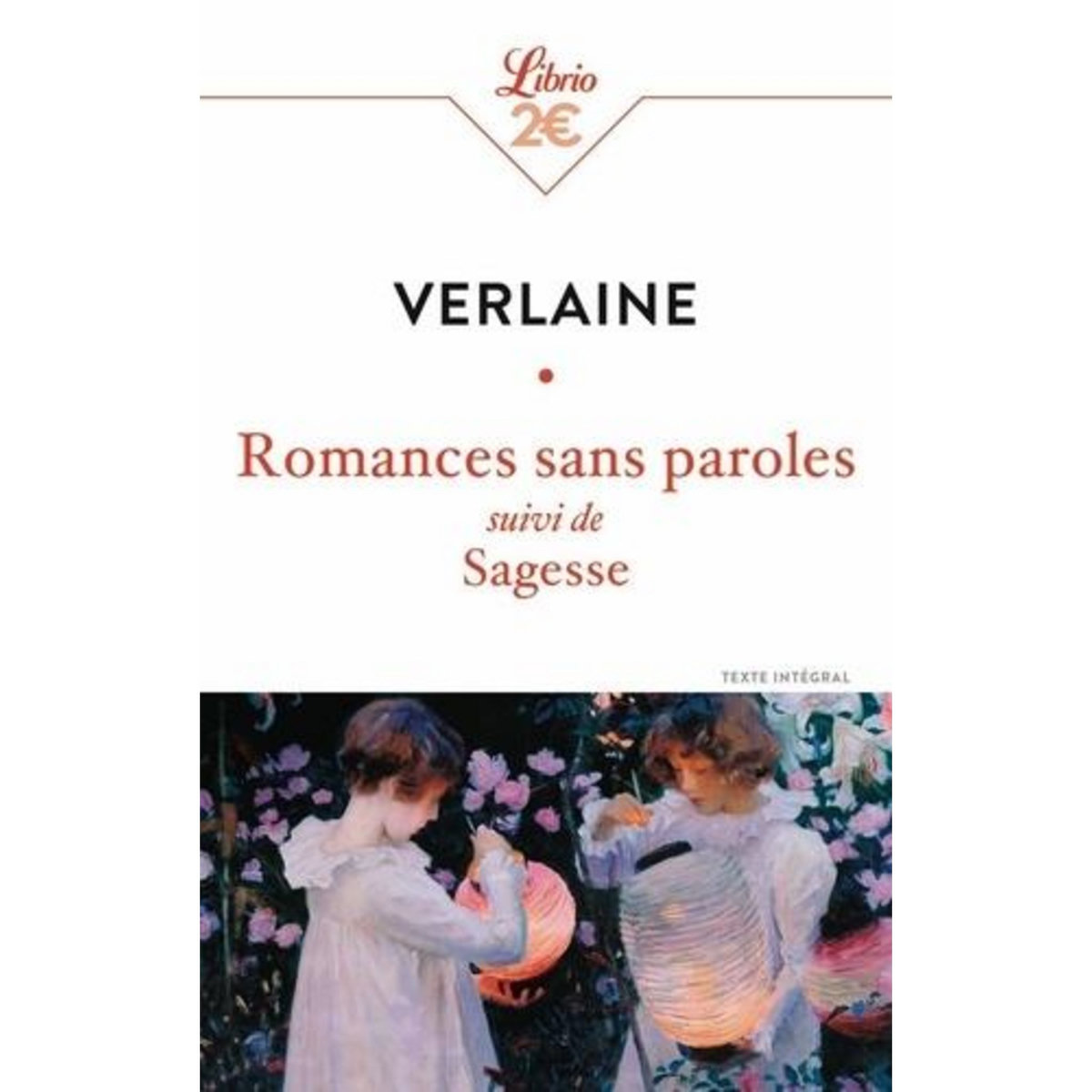 ROMANCES SANS PAROLES. SUIVI DE SAGESSE, Verlaine Paul