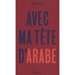 AVEC MA TETE D'ARABE, Amara Aïda