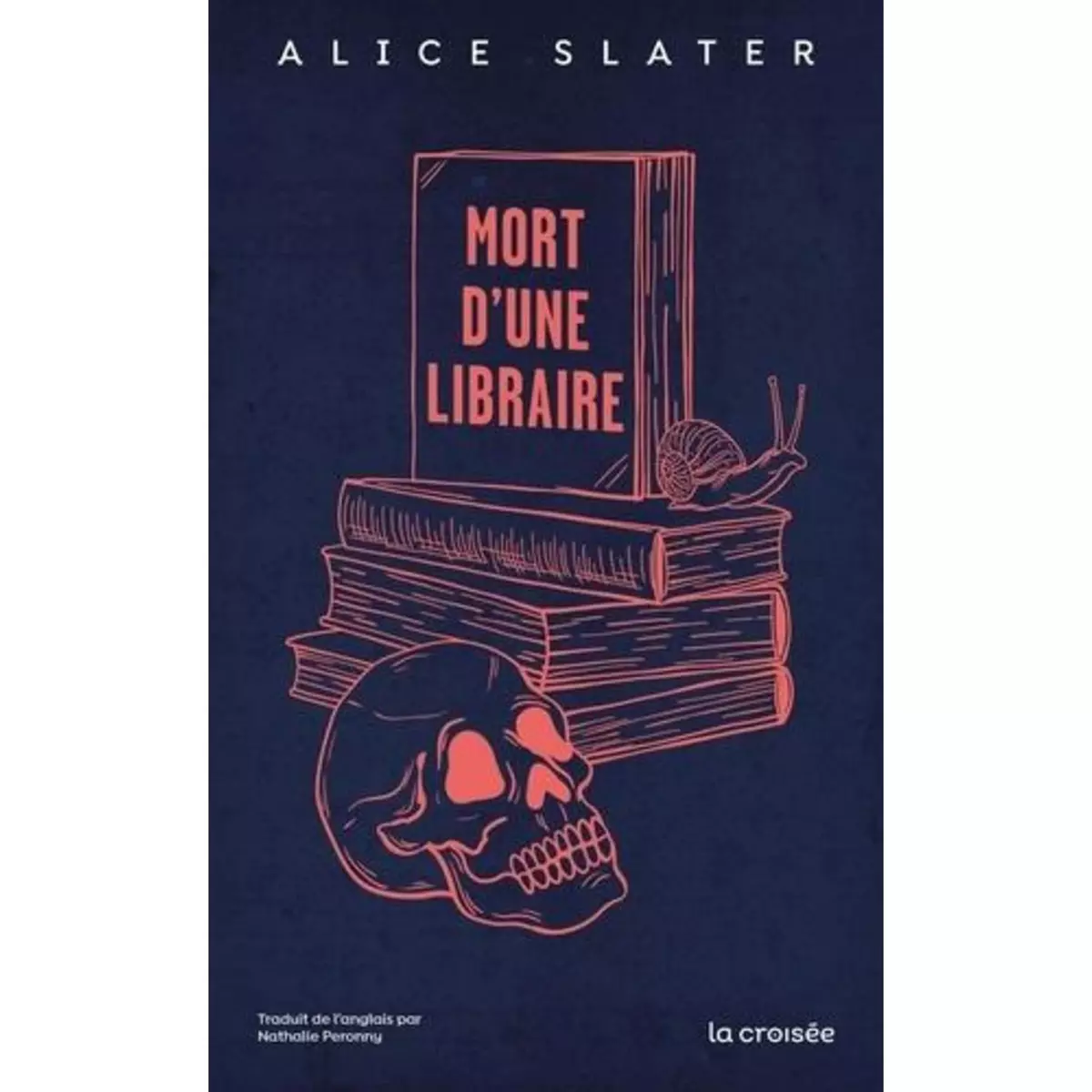  MORT D'UNE LIBRAIRE, Slater Alice