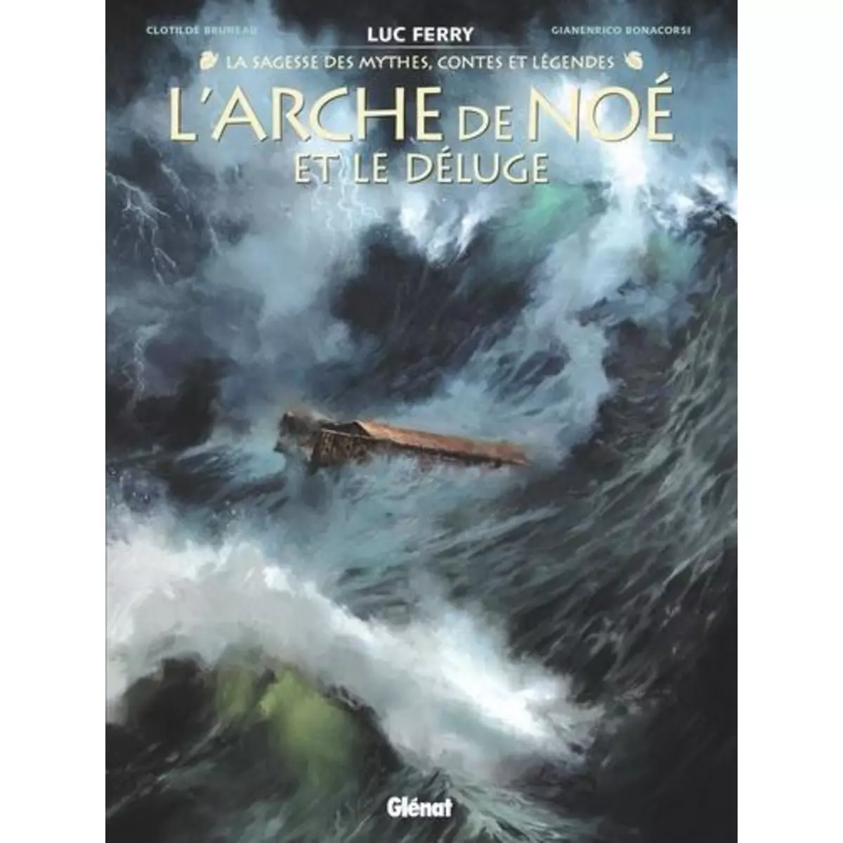  L'ARCHE DE NOE ET LE DELUGE, Ferry Luc