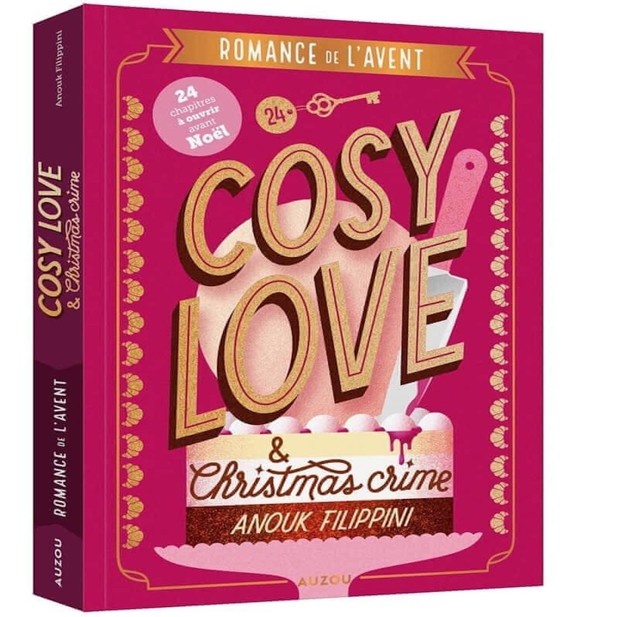 COSY LOVE AND CHRISTMAS CRIME. ROMANCE DE L'AVENT, Filippini Anouk