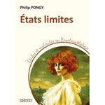 ETATS LIMITES, Pongy Philip