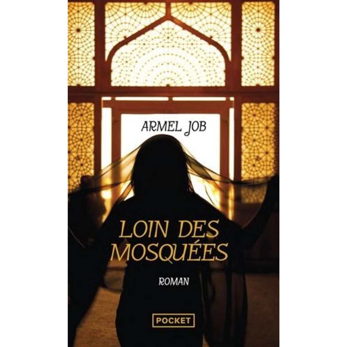 LOIN DES MOSQUEES, Job Armel