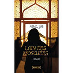 LOIN DES MOSQUEES, Job Armel
