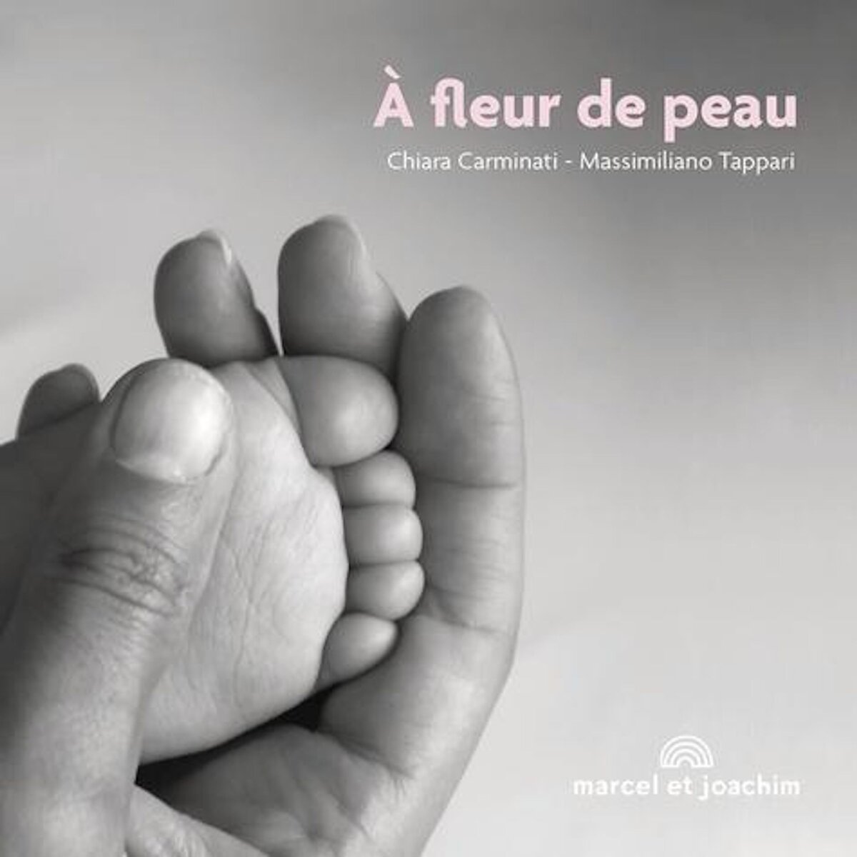A FLEUR DE PEAU, Carminati Chiara