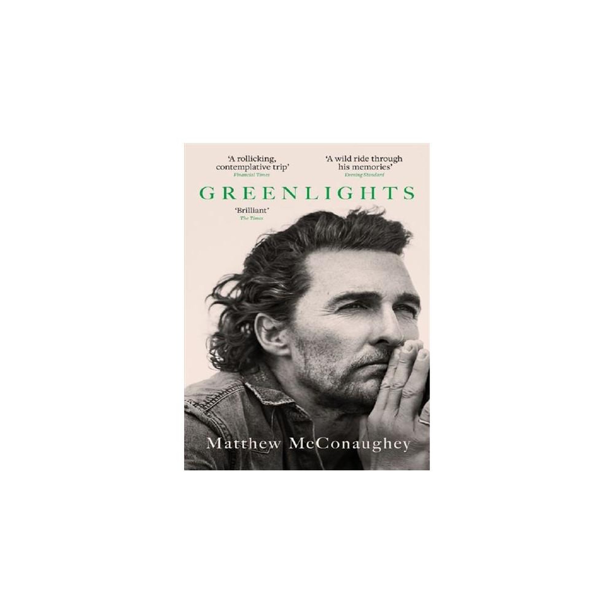 Livre Green Lights de Matthew McConaughey, couverture souple, grand format, 320 pages